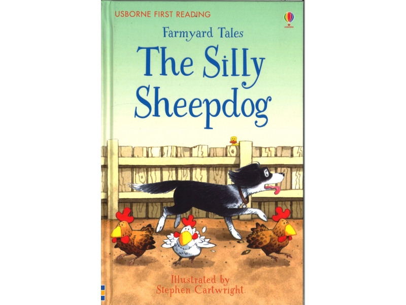 Farmyard Tales - The Silly Sheepdog