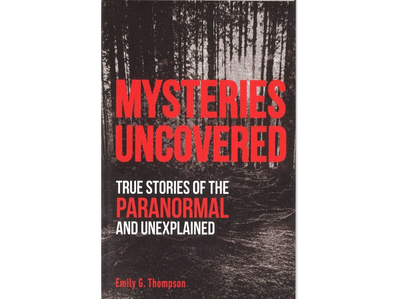 Emily G. Thompson - Mysteries Uncovered