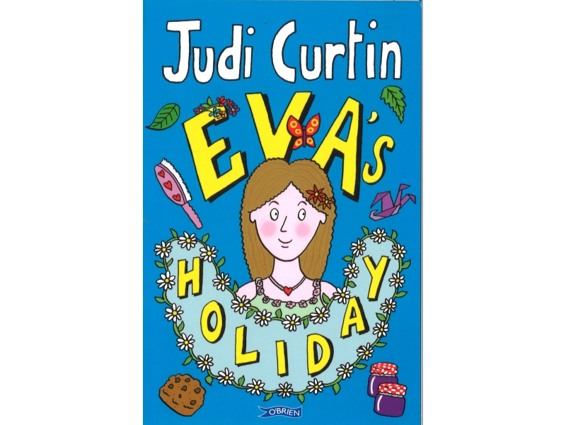 Judi Curtin - Eva's Holiday