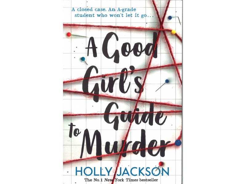 Holly Jackson - A Good Girl's Guide To Murder