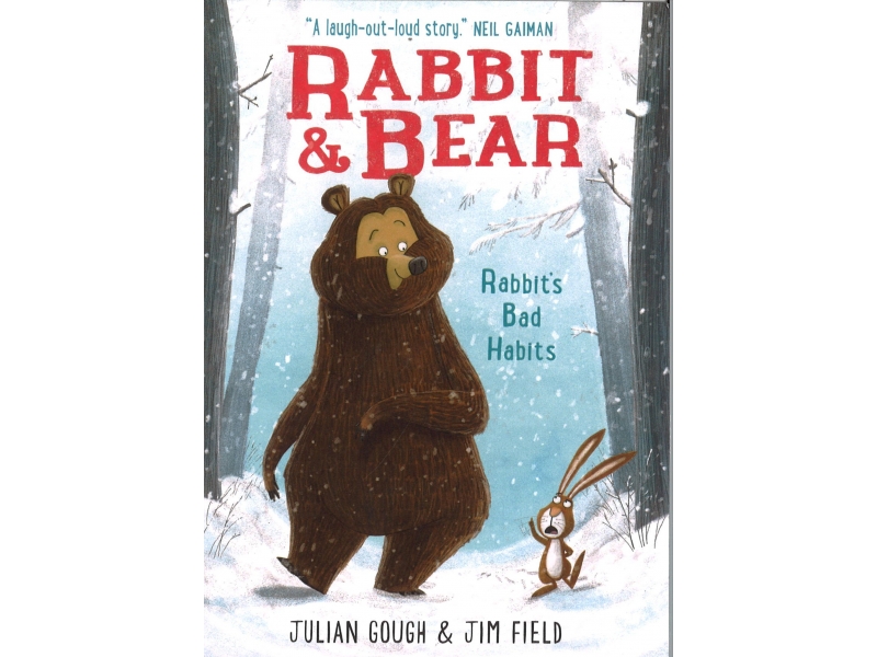Julian Gough & Jim Field - Rabbit & Bear - Rabbits Bad Habits