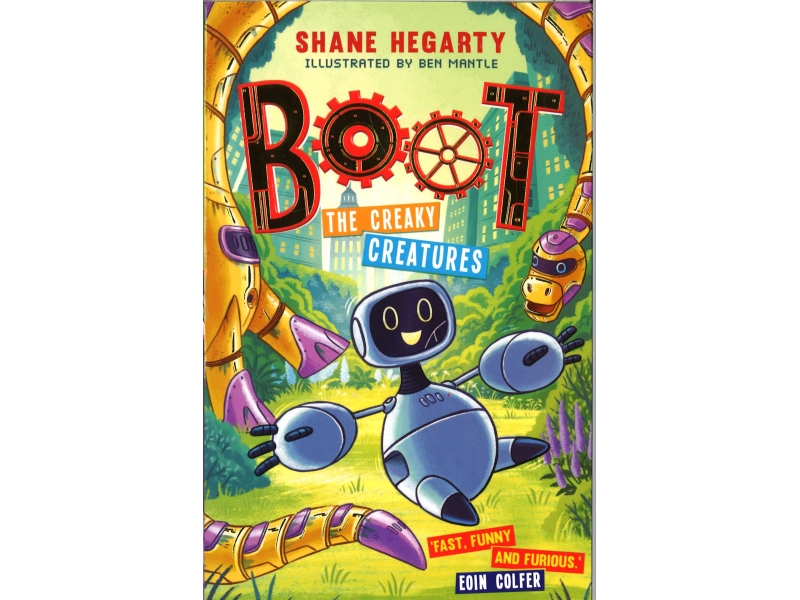 Shane Hegarty - Boot The Creaky Creatures