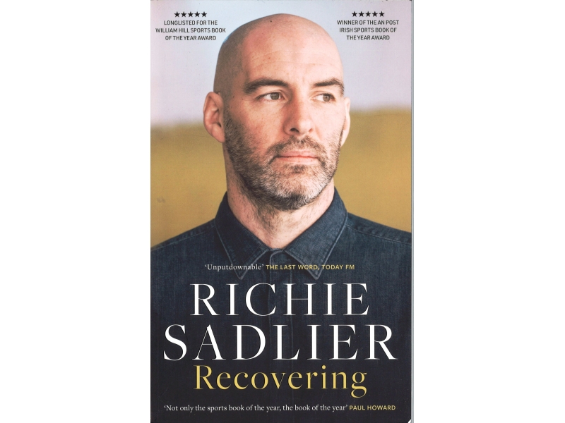 Richie Sadlier - Recovering