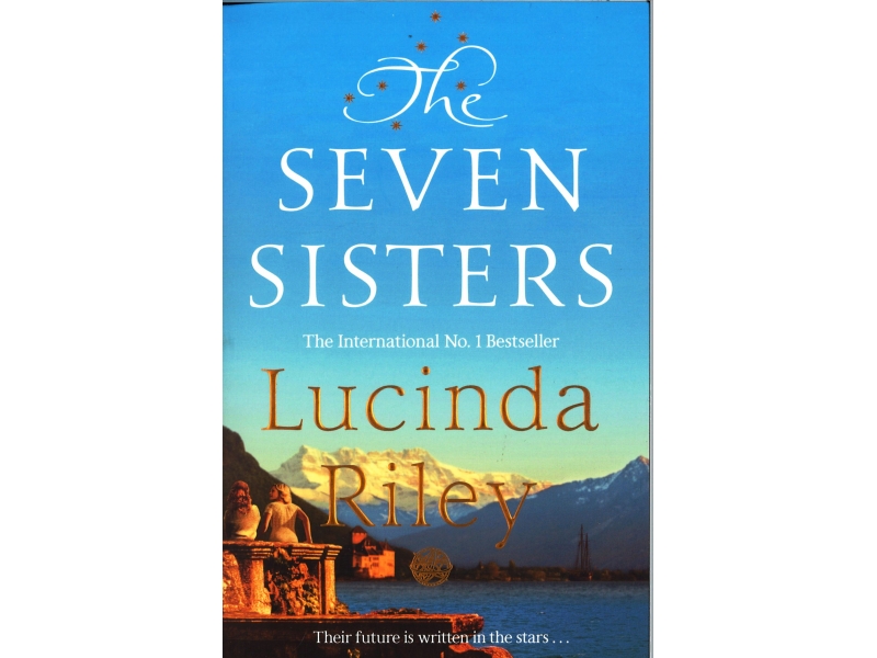 Lucinda Riley - The Seven Sisters