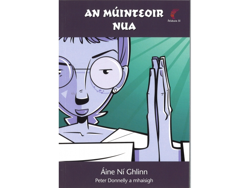 An Muinteoir Nua - Aine Ni Ghlinn