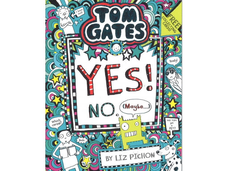 Tom Gates - Yes ! No
