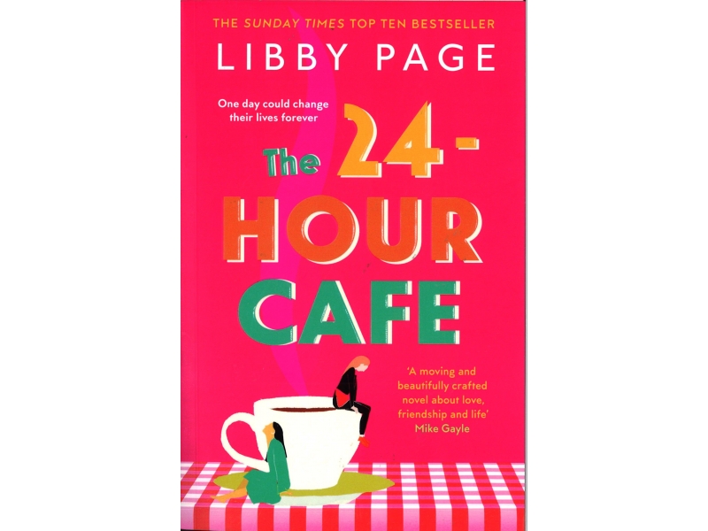 Libby Page - The 23-Hour Cafe