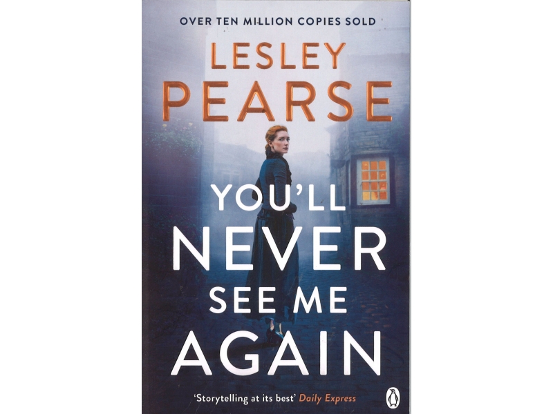 Lesley Pearse - You'll Never See Me Again