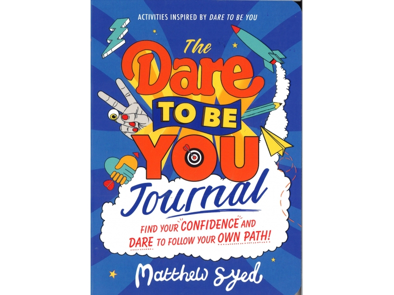 Matthew Syed - The Dare To Be You Journal