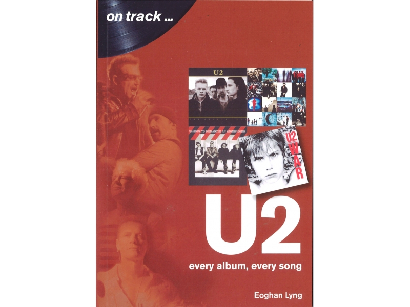 U2 Every Album, Every Song