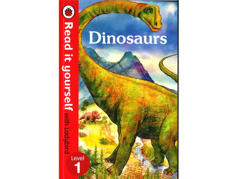 Read It Yourself With Ladybird - Level 1 - Dinosaurs