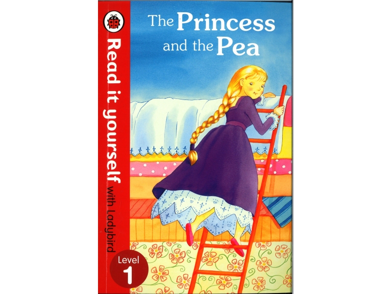 Read It Yourself With Ladybird - Level 1 - The Princess And The Pea