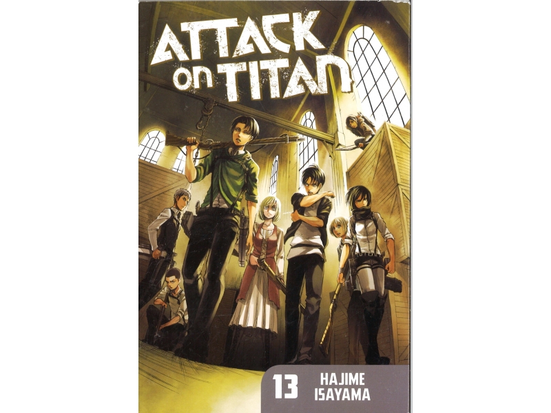 Attack On Titan 13 - Hajime Isayama