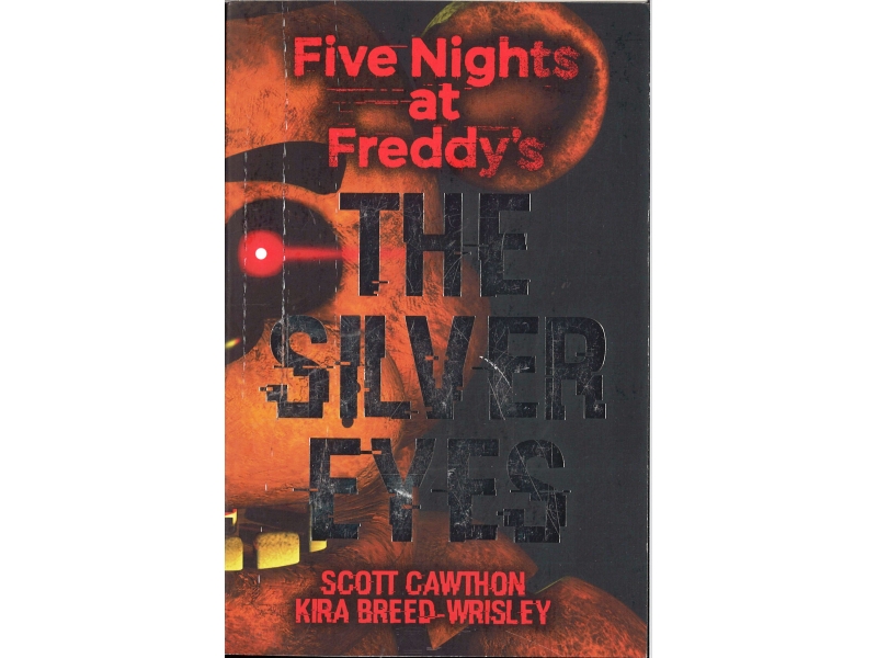 Five Nights At Freddy's - The Silver Eyes