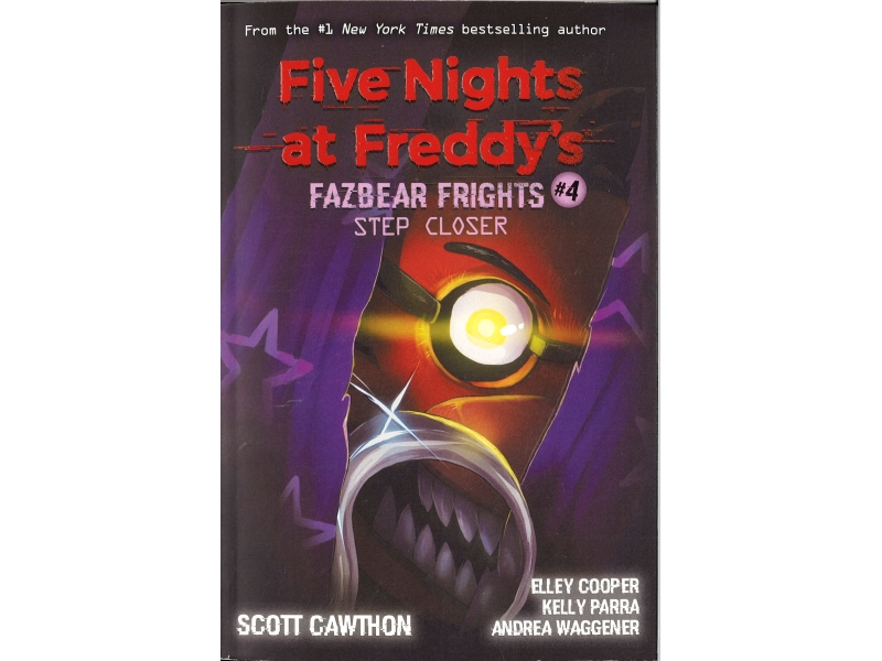 Five Nights At Freddy's - Fazbear Frights #4 Step Closer