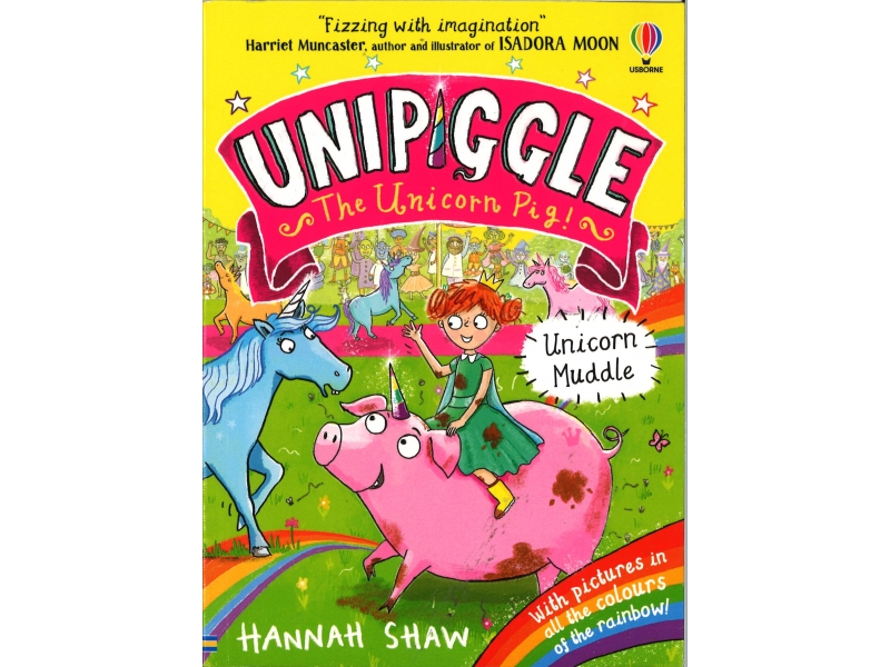 Hannah Shaw - Unpiggle - The Unicorn Pig