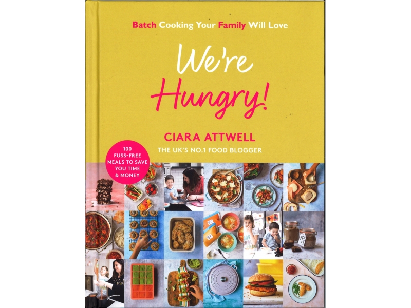 Ciara Attwell - We're Hungry !