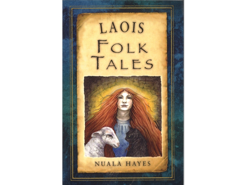 Nuala Hayes - Laois Folk Tales