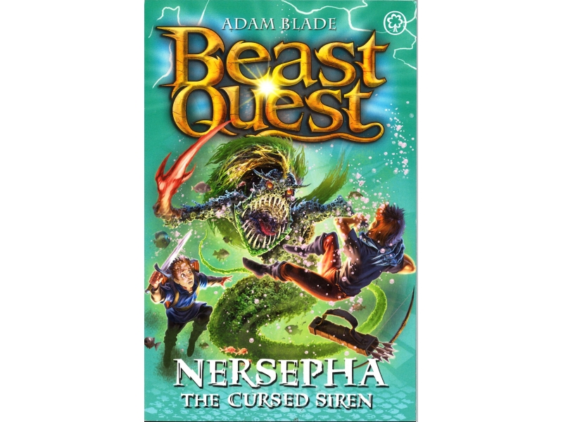 Beast Quest - Nersepha The Cursed Siren - Series 22 Bk 4 - Adam Blade