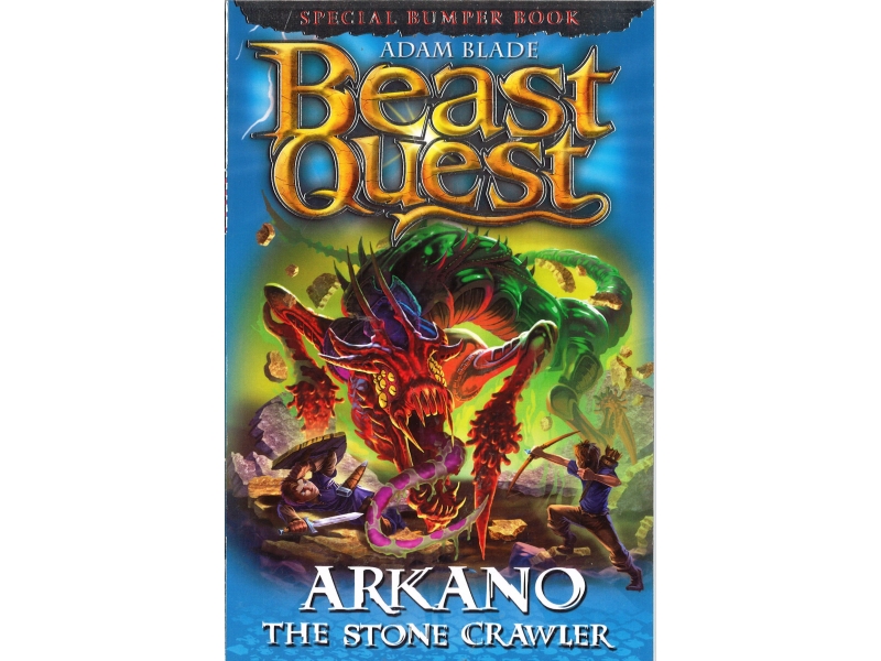 Beast Quest - Arkano The Stone Crawler - Adam Blade