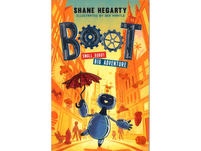 Shane Hegarty - Boot Small Robot Big Adventure