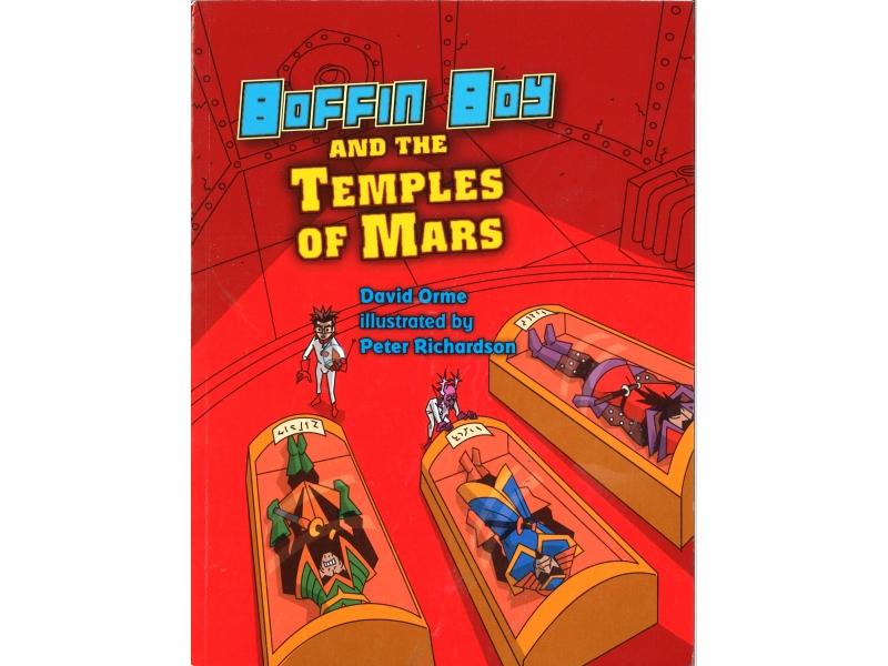 Boffin Boy And The Temples Of Mars - David Orme