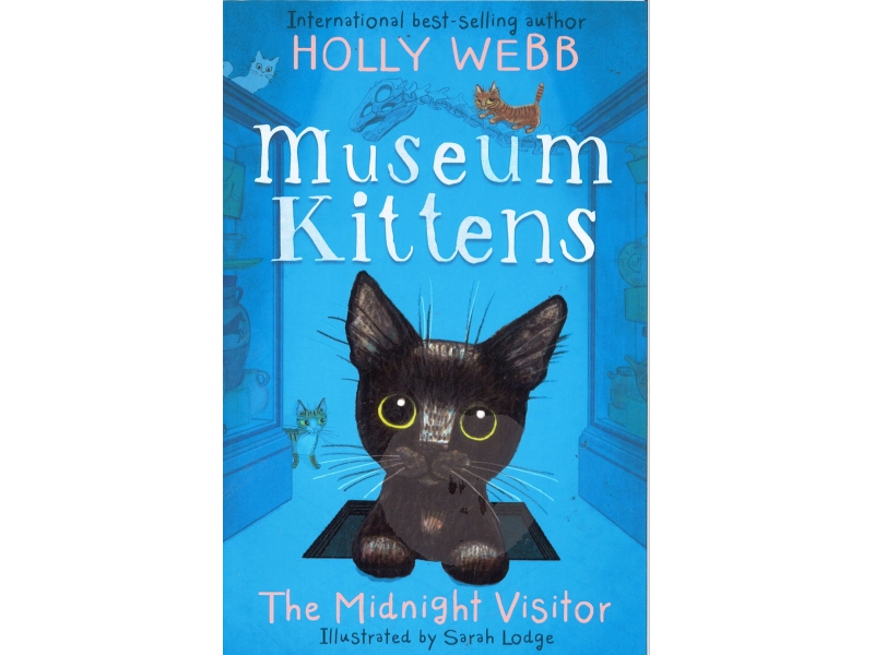 Holly Webb - Museum Kittens - The Midnight Visitor