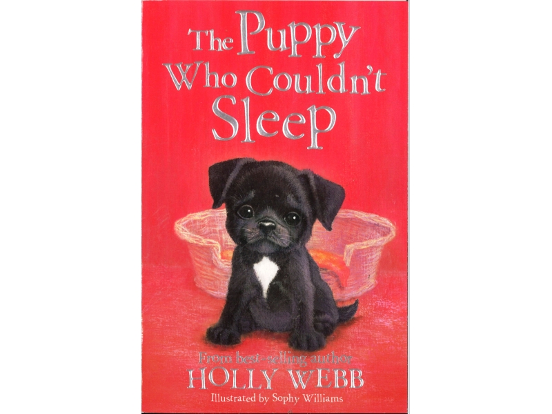 Holly Webb - The Puppy Who Couldn't Sleep