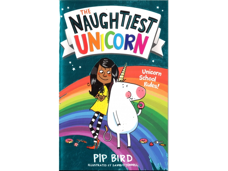 The Naughtiest Unicorn , Unicorn School Rules ! - Pip Bird