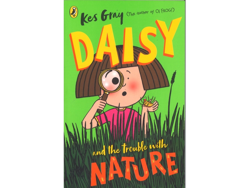Kes Gray - Daisy And The Trouble With Nature