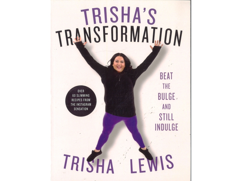 Trisha's Transformation - Trisha Lewis