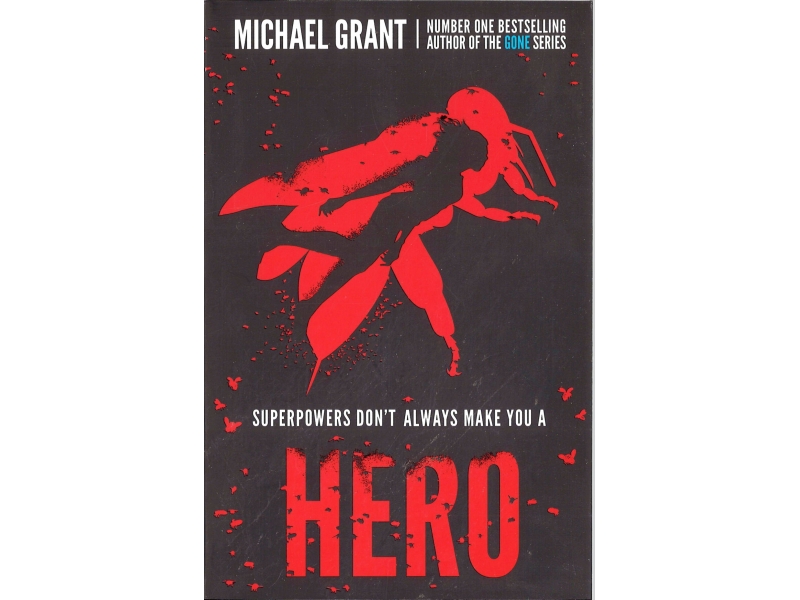 Michael Grant - Hero