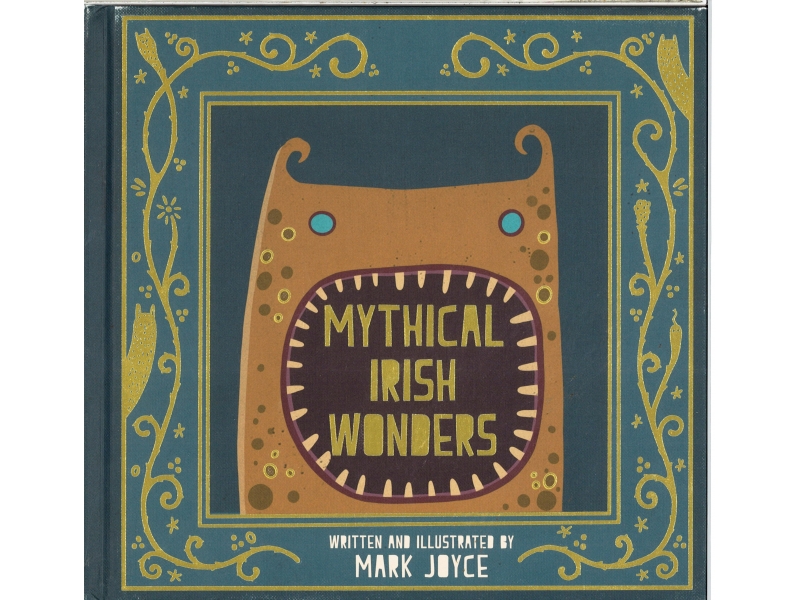Mark Joyce - Mythical Irish Wonders