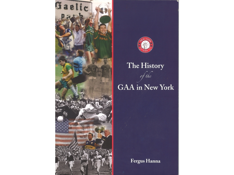 The History Of The GAA In New York - Fergus Hanna