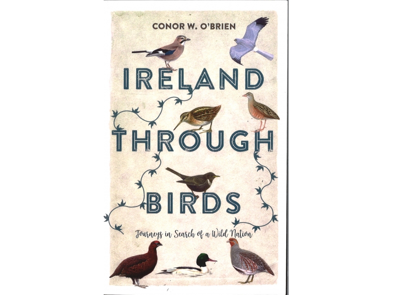 Conor W. O'Brien - Ireland Through Birds