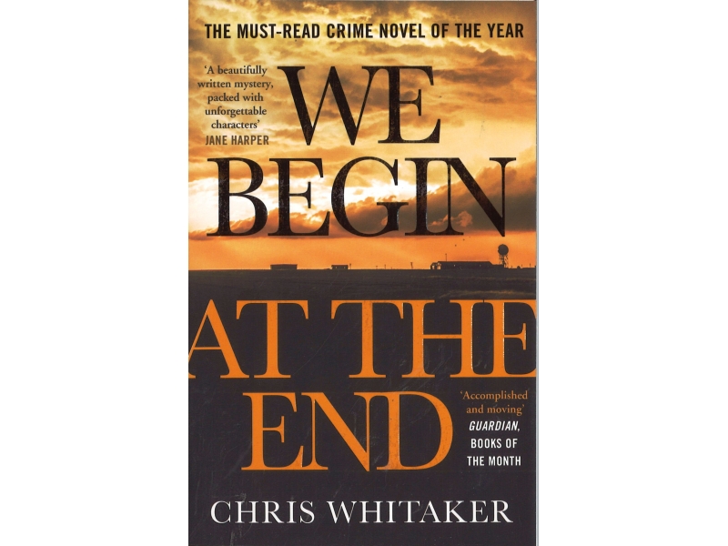 Chris Whitaker - We Begin At The End
