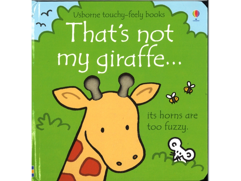 Usborne Touchy-Feely Books - That's Not My Giraffe