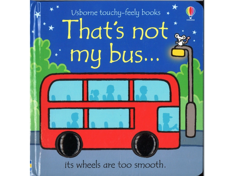 Usborne Touchy-Feely Books - That's Not My Bus