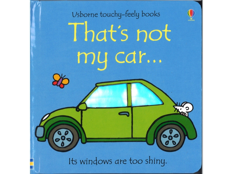 Usborne Touchy-Feely Books - That's Not My Car