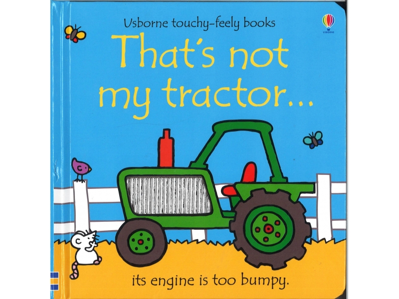Usborne Touchy-Feely Books - That's Not My Tractor