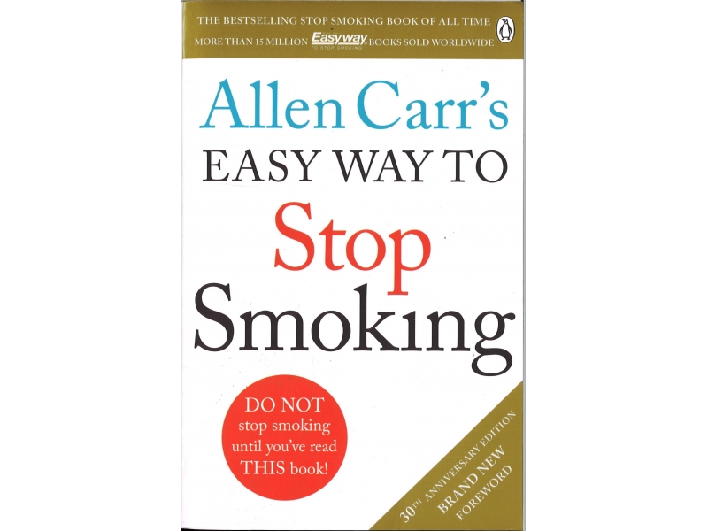 Allen Carr's - Easy Way To Stop Smoking