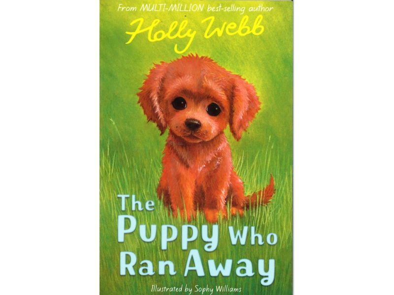 Holly Webb - The Puppy Who Ran Away