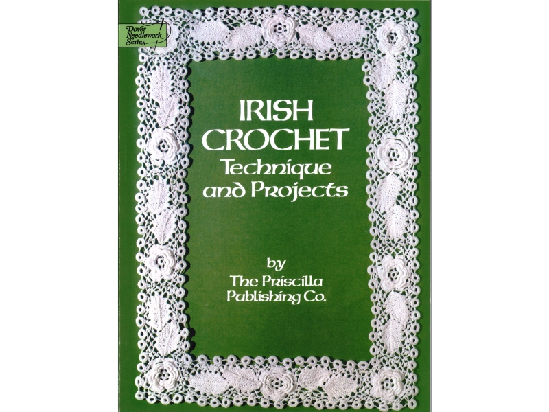 Irish Crochet - Technique And Projects