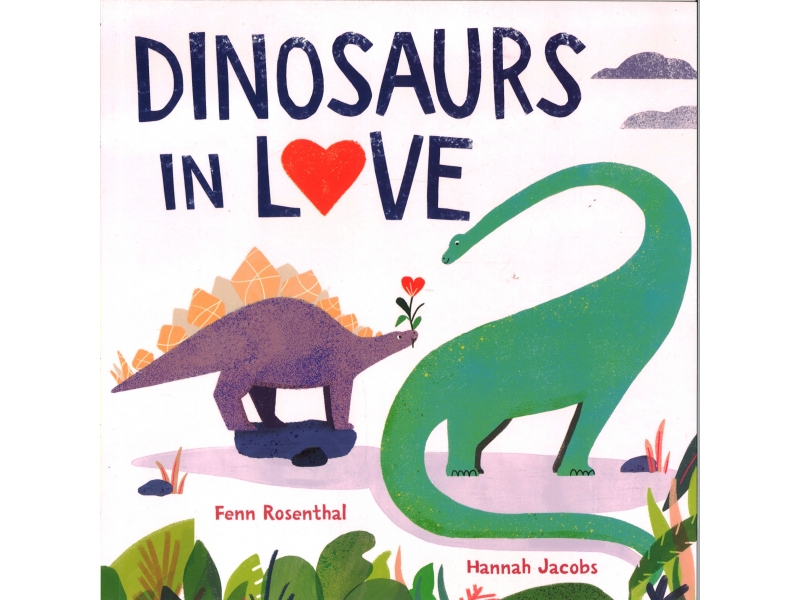 Fenn Rosenthal & Hannah Jacobs - Dinosaurs In Love
