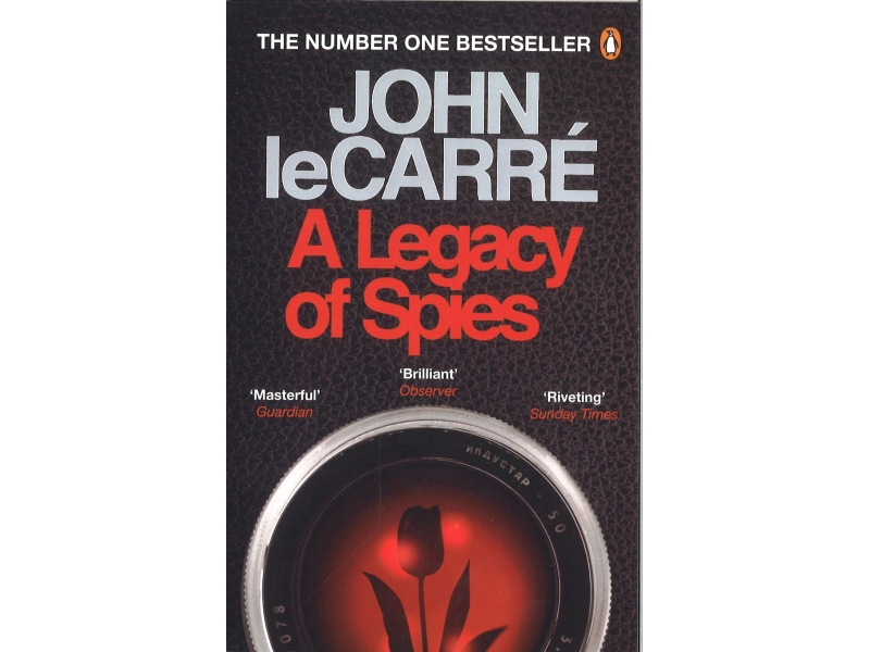 John LeCarre - A Legacy Of Spies