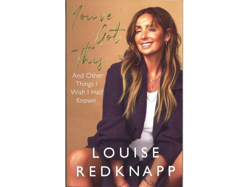 Louise Redknapp - You've Got This