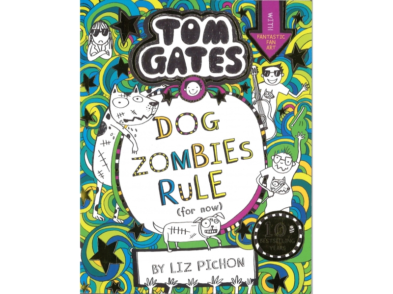Tom Gates - Dog Zombies Rule (For Now)