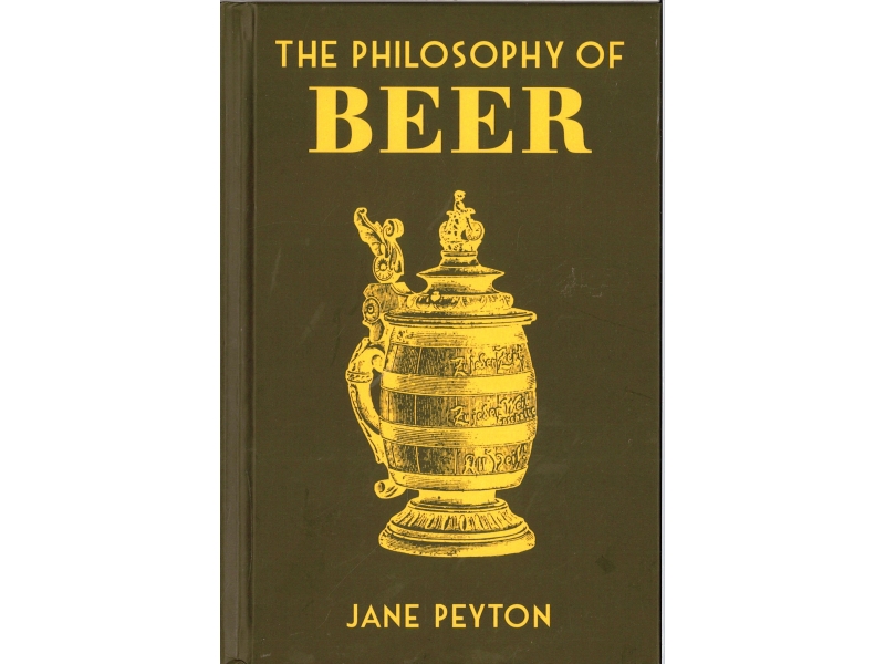 Jane Peyton - The Philosophy Of Beer