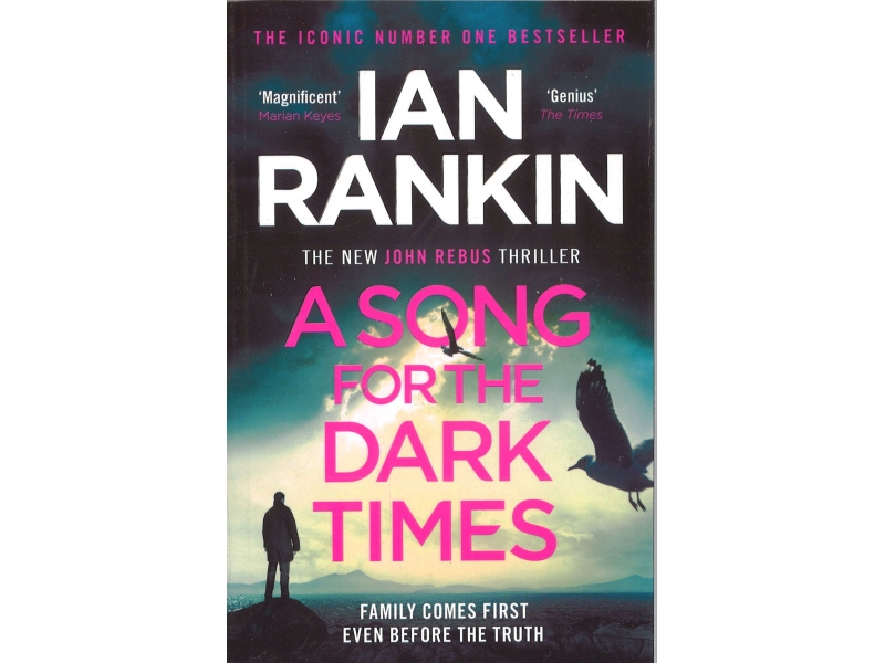 Ian Rankin - A Song For The Dark Times
