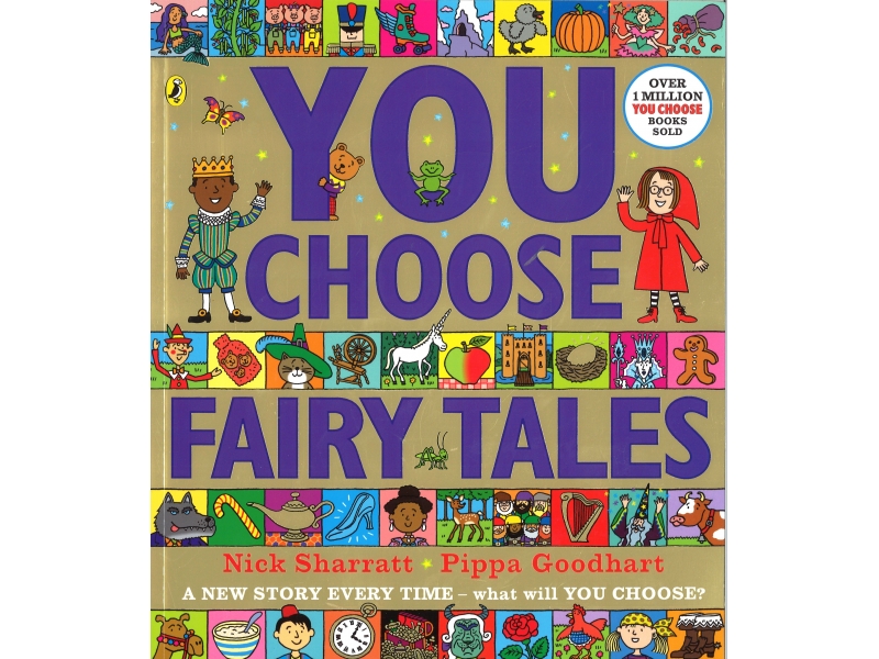 Nick Sharratt & Pippa Goodhart - You Choose Fairy Tales